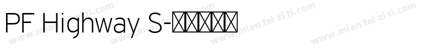 PF Highway S字体转换